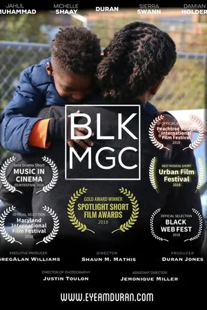 Постер к фильму Blkmgc (2018)