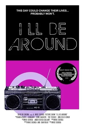 Постер к фильму I'll Be Around (2020)