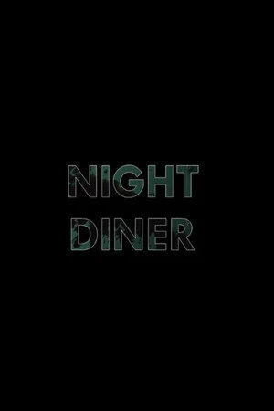 Постер к фильму Night Diner (2019)
