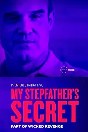 Постер к фильму My Stepfather's Secret (2019)