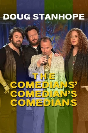 Постер к фильму Doug Stanhope: The Comedians' Comedian's Comedians (2017)