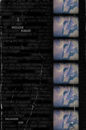 Постер к фильму Nuclear Forest (2018)