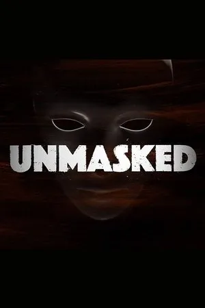 Постер к сериалу Unmasked (2018)