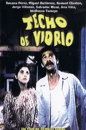 Постер к фильму Techo de vidrio (1981)
