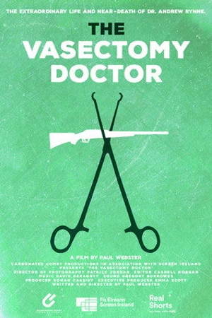 Постер к фильму The Vasectomy Doctor (2018)