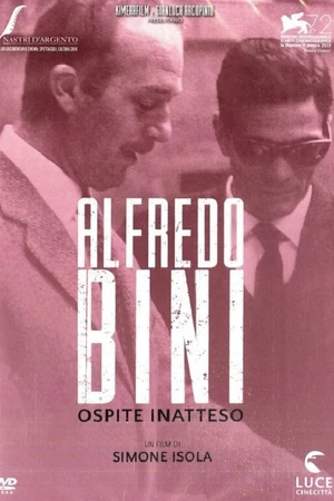 Постер к фильму Alfredo Bini, ospite inatteso (2015)