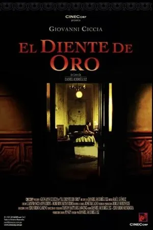Постер к фильму El diente de oro (2005)