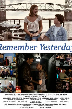Постер к фильму Remember Yesterday (2022)