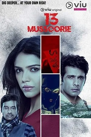 Постер к сериалу 13 Mussoorie (2018)