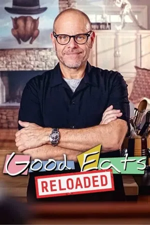 Постер к сериалу Good Eats: Reloaded (2018)
