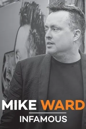 Постер к фильму Mike Ward: Infamous (2018)