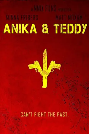 Постер к фильму Anika & Teddy (-)