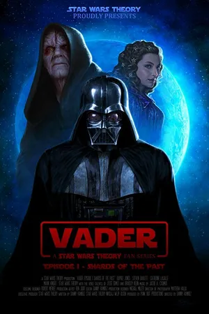 Постер к сериалу Vader: A Star Wars Theory Fan Series (2018)