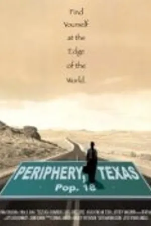Постер к фильму Periphery, Texas (2002)