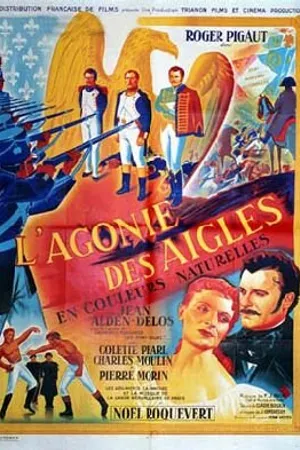 Постер к фильму L'agonie des aigles (1951)