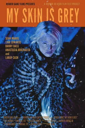 Постер к фильму My Skin Is Grey (2018)