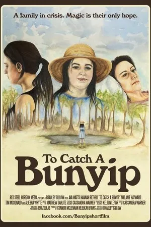 Постер к фильму To Catch a Bunyip (2019)