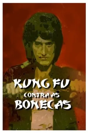 Постер к фильму Kung Fu Contra as Bonecas (1975)
