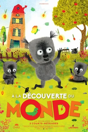 Постер к мультфильму À la découverte du monde (2017)