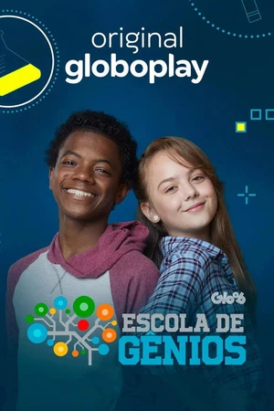 Постер к сериалу Escola de Gênios (2018)