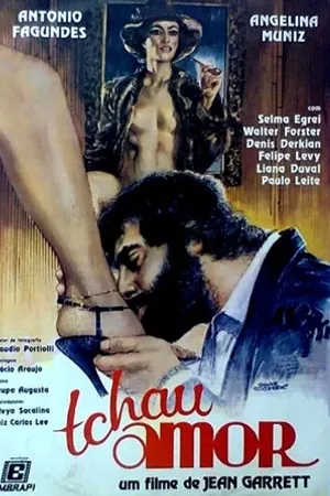 Постер к фильму Tchau Amor (1982)