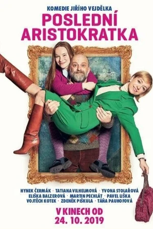 Постер к фильму Poslední aristokratka (2019)