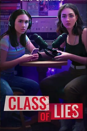 Постер к сериалу Class of Lies (2018)