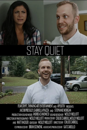 Постер к фильму Stay Quiet (2018)