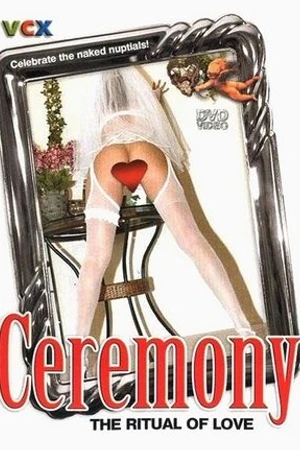 Постер к фильму Ceremony... The Ritual of Love (1976)