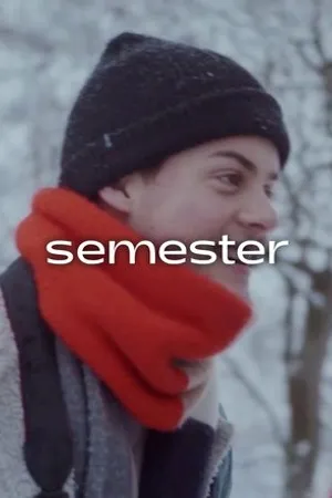 Постер к сериалу Semester (2018)