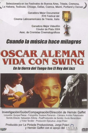 Постер к фильму Oscar Alemán, vida con swing (2002)
