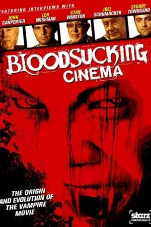 Постер к фильму Bloodsucking Cinema (2007)