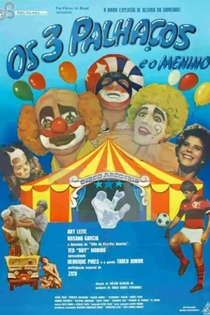 Постер к фильму Os três Palhaços e o Menino (1982)