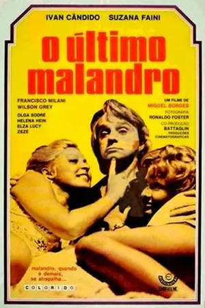 Постер к фильму O Último Malandro (1974)