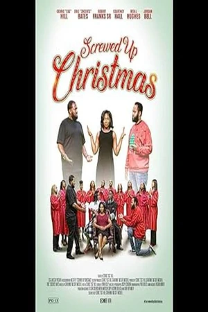 Постер к фильму Screwed Up Christmas (2018)