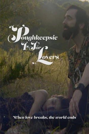 Постер к фильму Poughkeepsie Is for Lovers (2022)