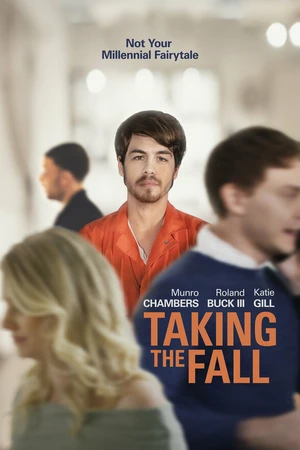 Постер к фильму Taking the Fall (2021)