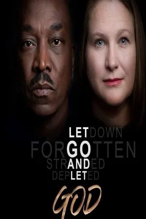 Постер к фильму Let Go and Let God (2019)