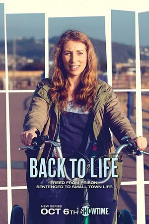 Постер к сериалу Вернуться к жизни (2019 - 2021)