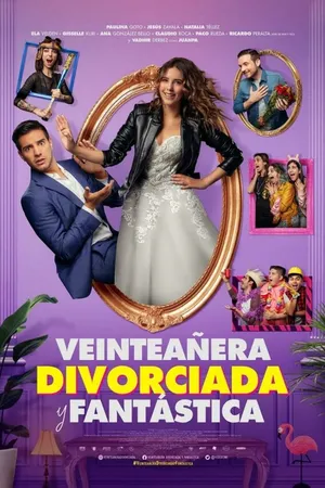 Постер к фильму Veinteañera: Divorciada y Fantástica (2020)