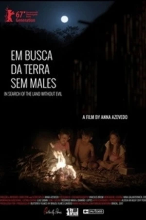 Постер к фильму Em busca da terra sem males (2017)
