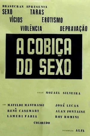 Постер к фильму A Cobiça do Sexo (1981)