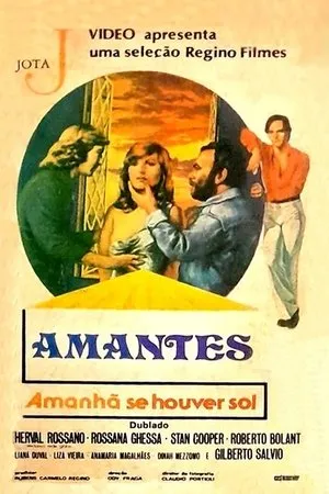Постер к фильму Amantes, Amanhã Se Houver Sol (1975)