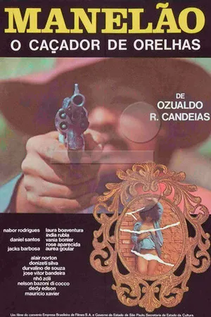 Постер к фильму Manelão, o Caçador de Orelhas (1982)