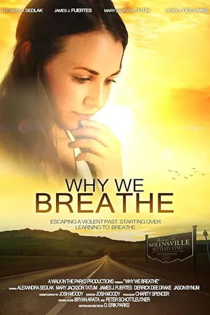 Постер к фильму Why We Breathe (2019)