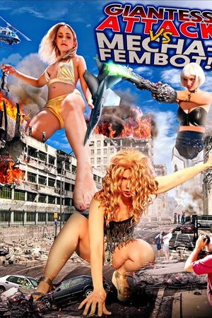 Постер к фильму Giantess Attack Vs Mecha Fembot (2019)