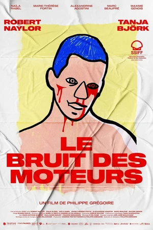 Постер к фильму Le bruit des moteurs (2021)