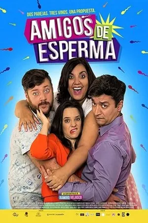 Постер к фильму Amigos de esperma (2019)