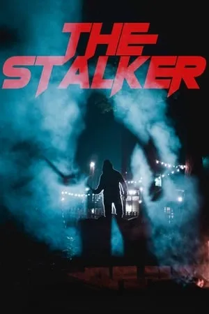 Постер к фильму The Stalker (2020)