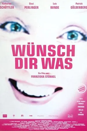 Постер к фильму Wünsch Dir was (2001)